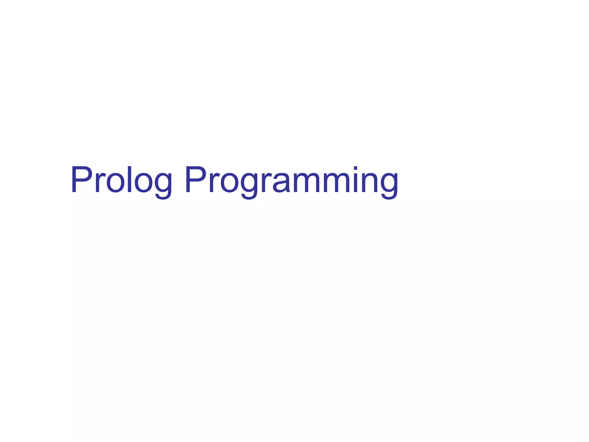 Prolog Programming

 