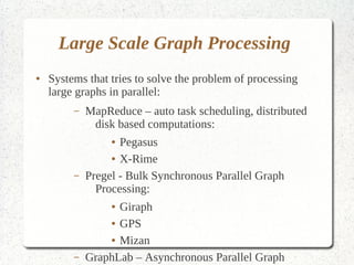 Large Graph Processing | PPT
