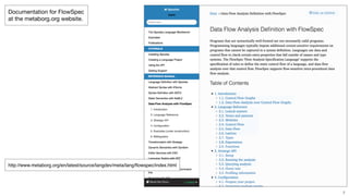 7
Documentation for FlowSpec
at the metaborg.org website.
http://www.metaborg.org/en/latest/source/langdev/meta/lang/flowspec/index.html
 