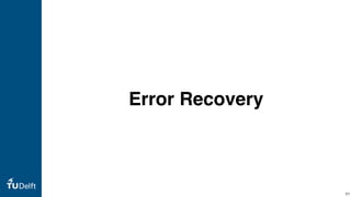 Error Recovery
81
 