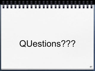 QUestions???
41
 