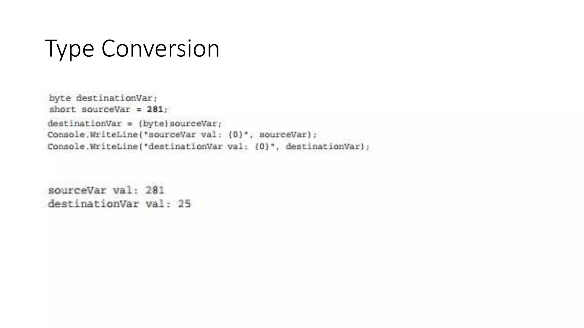 Type Conversion
 
