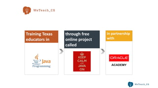 Training Texas
educators in
through free
online project
called
in partnership
with
 