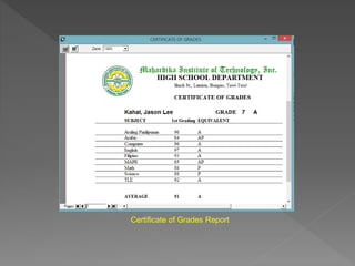 Certificate of Grades Report
 