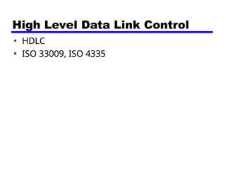 High Data Link Control Protocol in Data Link Layer | PPT