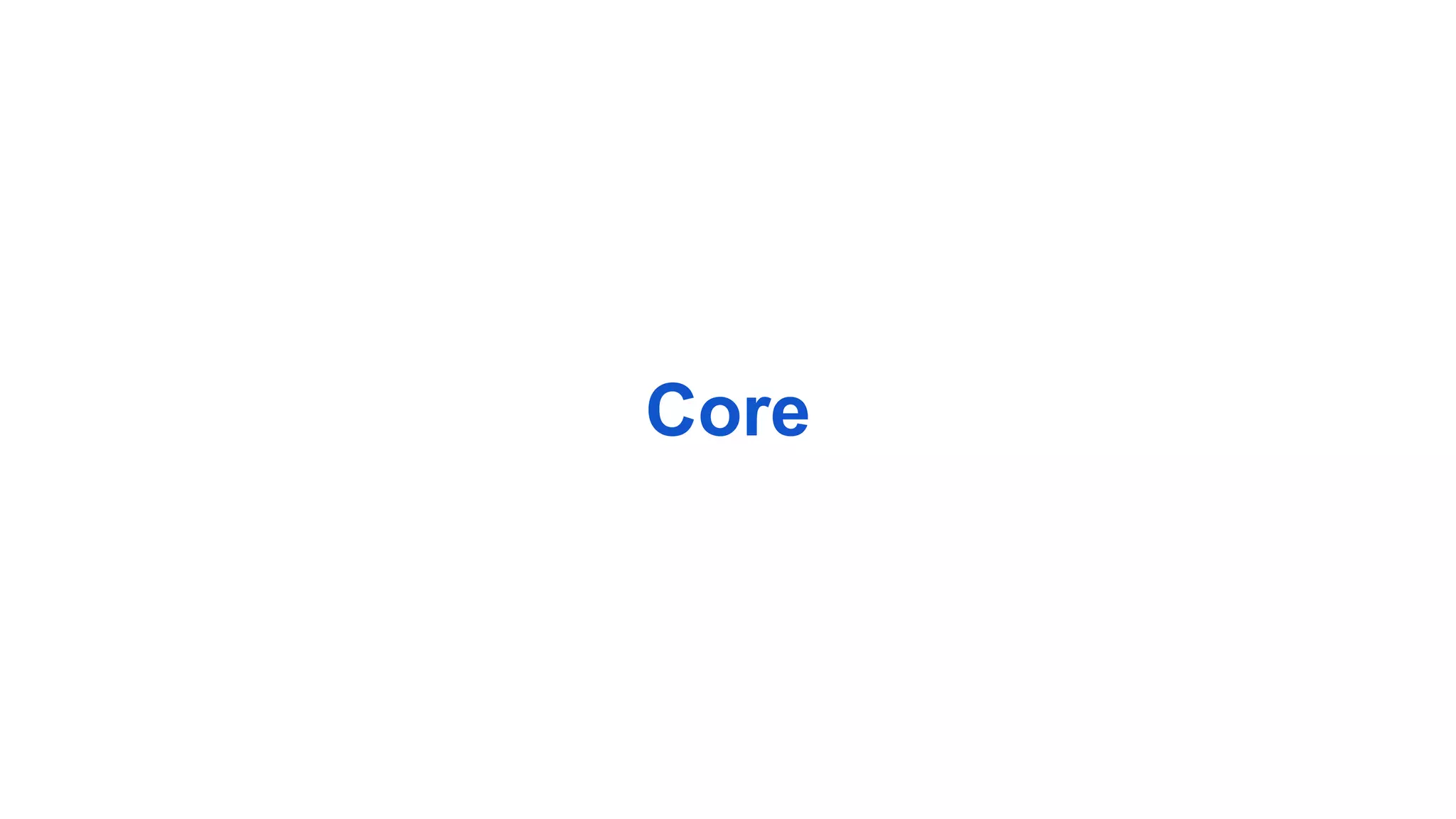 Core 