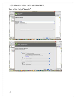 5105 –BHARATHIDASAN ENGINEERING COLLEGE
55
Start a New Project“Namelist”:
 