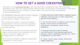 HOW TO GET A GOOD COEXISTENCE
 