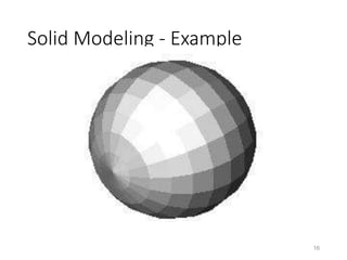 Solid Modeling - Example
16
 