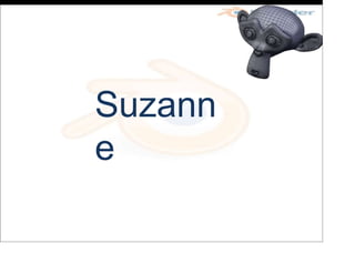 Suzann
e
 