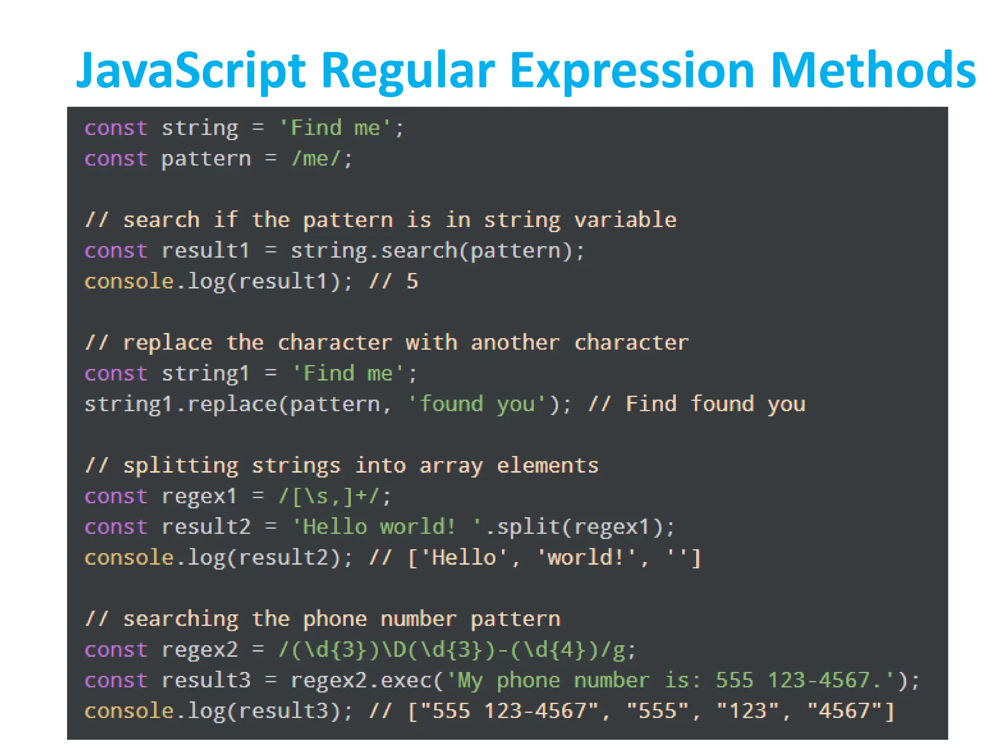 JavaScript Regular Expression Methods
 
