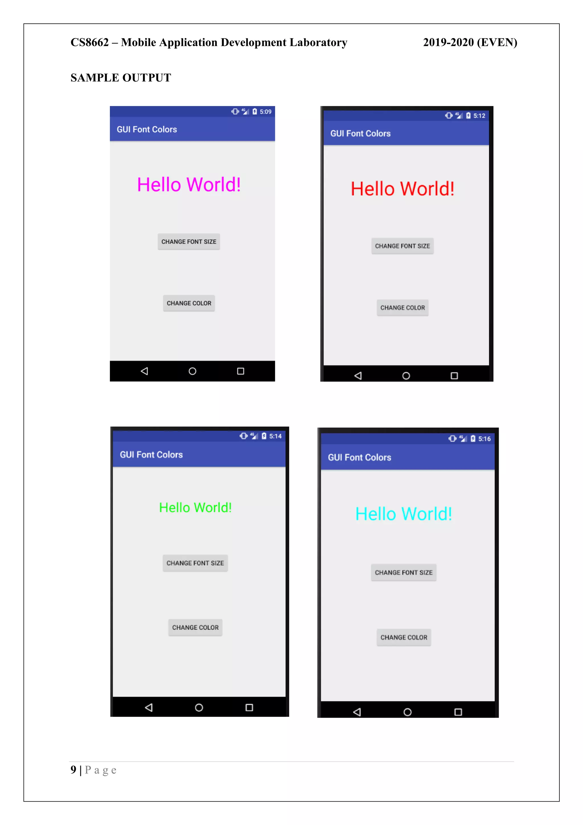 CS8662 – Mobile Application Development Laboratory 2019-2020 (EVEN)
9 | P a g e
SAMPLE OUTPUT
 
