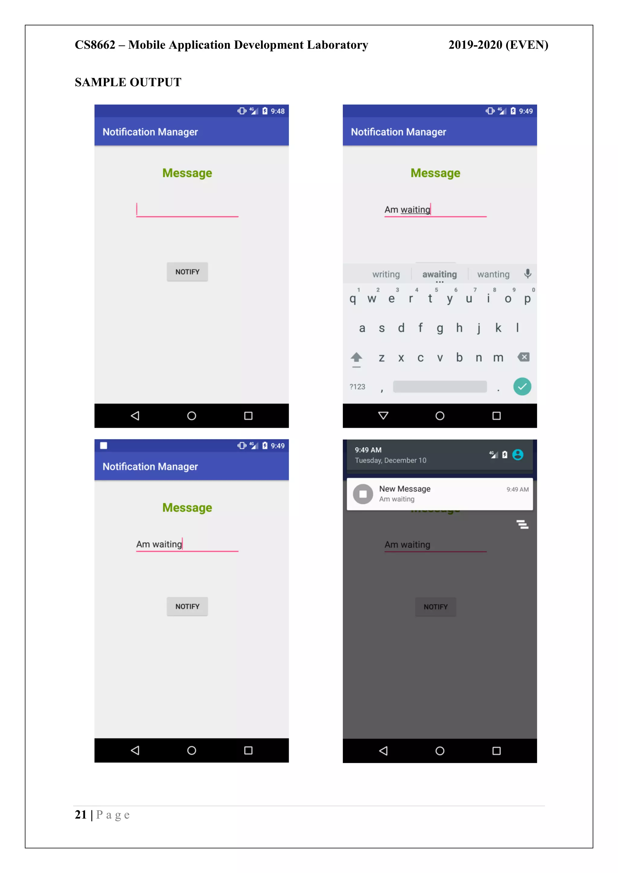 CS8662 – Mobile Application Development Laboratory 2019-2020 (EVEN)
21 | P a g e
SAMPLE OUTPUT
 