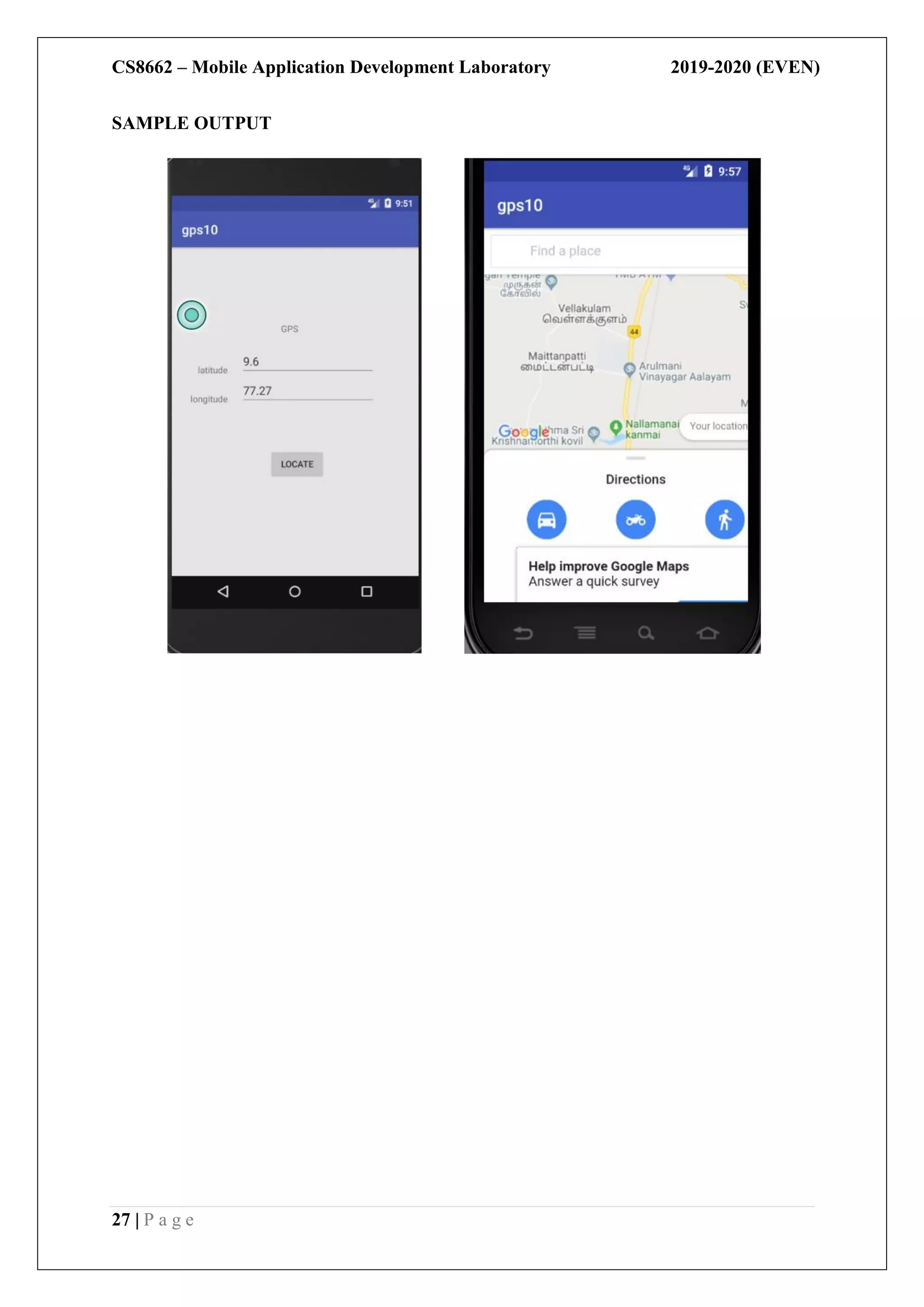 CS8662 – Mobile Application Development Laboratory 2019-2020 (EVEN)
27 | P a g e
SAMPLE OUTPUT
 