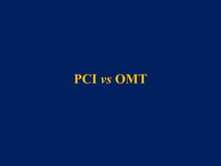 PCI vs OMT
 