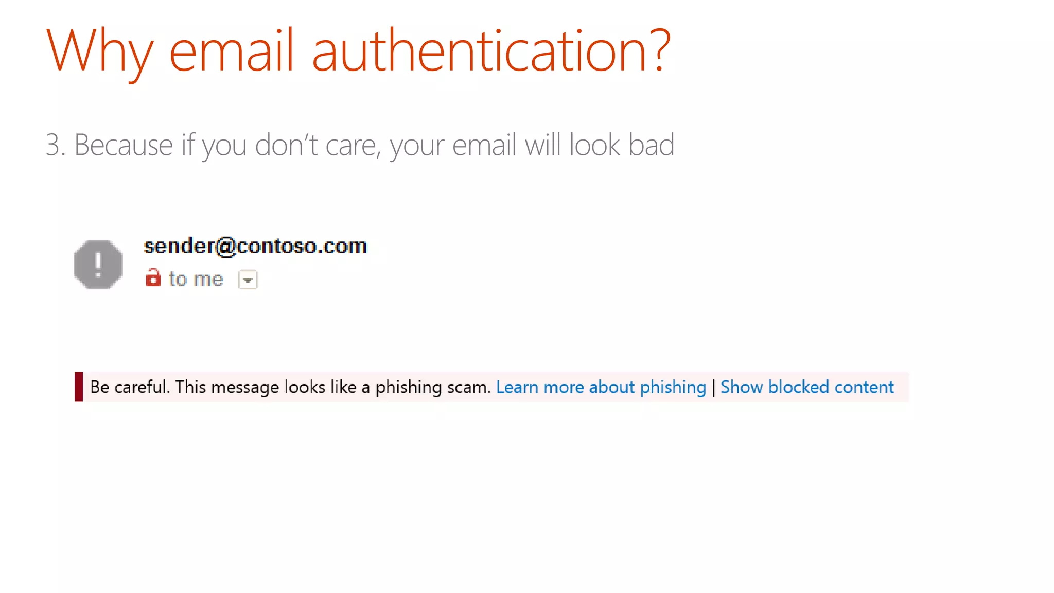 3. Because if you don’t care, your email will look bad
 