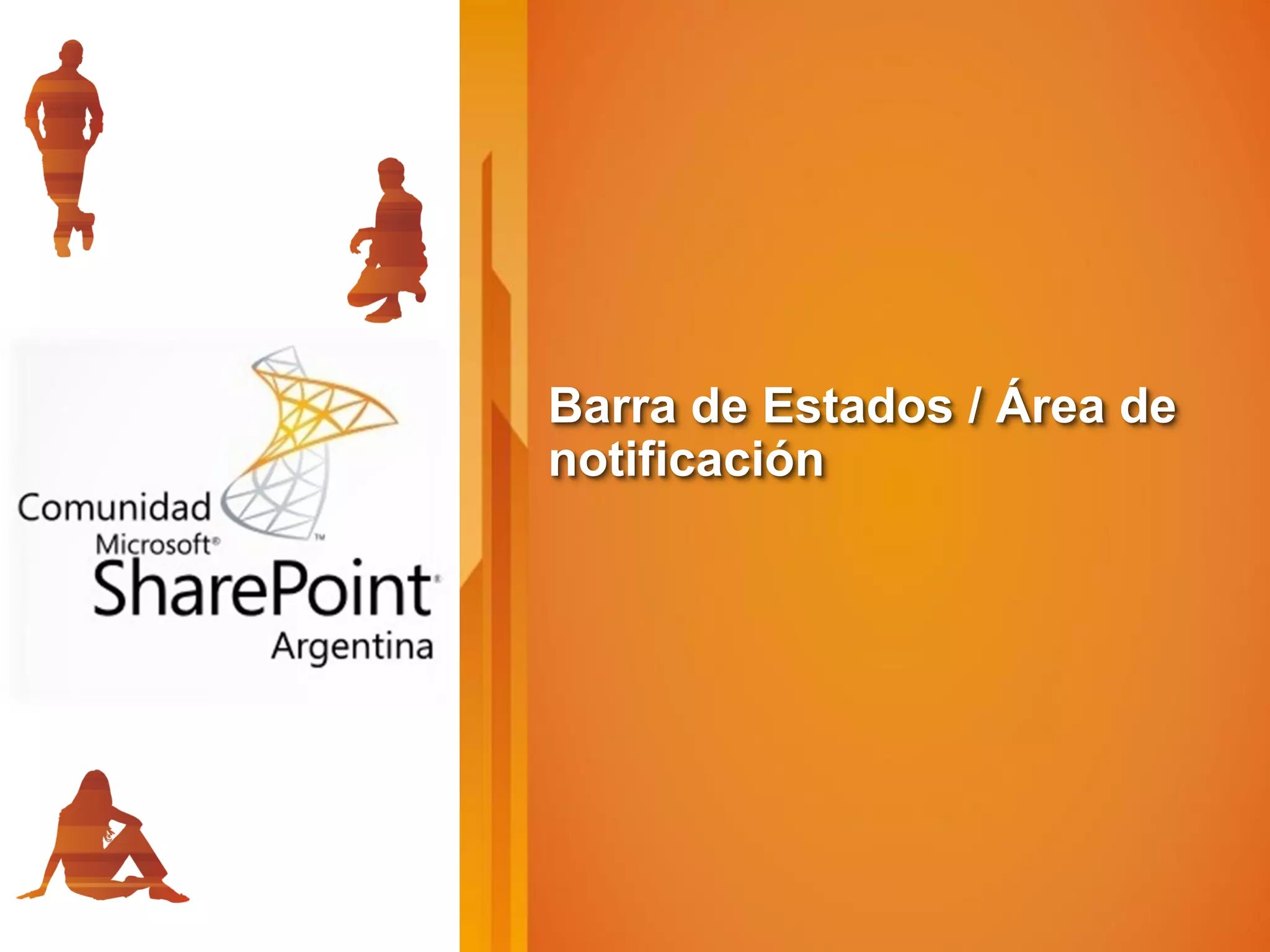 Barra de Estados / Área de
notificación
 