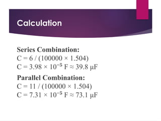 Parallel Combination Calculation series and parallel combination of capacitors 2K25 slides.pptx