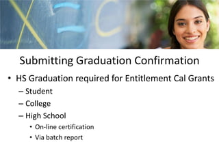 CSAC cal grants webgrants presentation jan 2013 | PPT