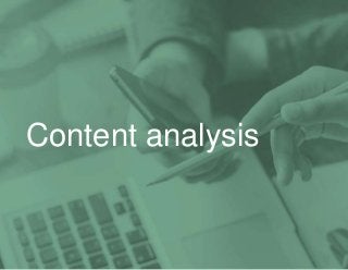 4 © Content Science
Content analysis
 