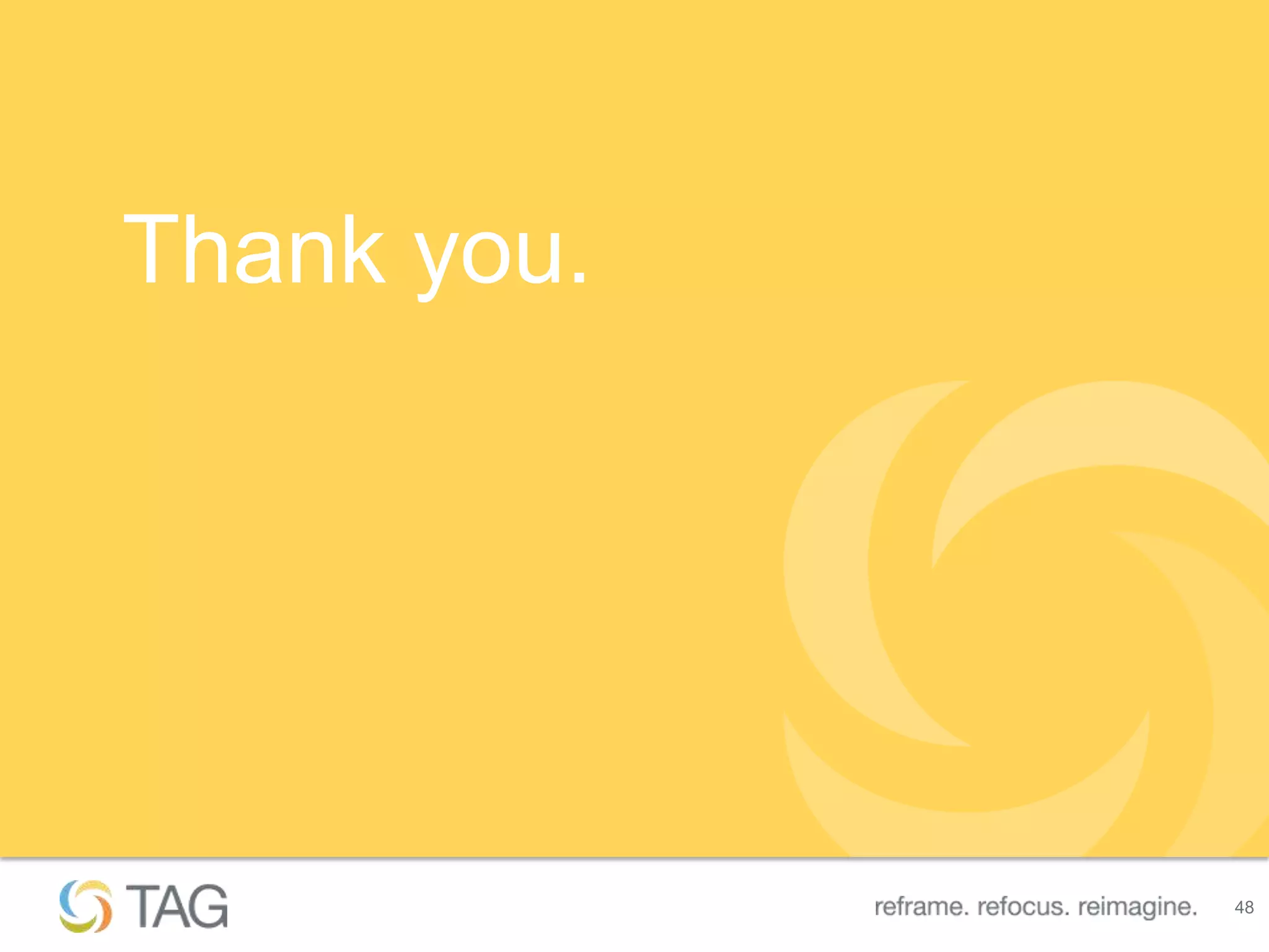 Thank you.




             48
 