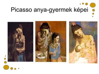 Picasso anya-gyermek képei 