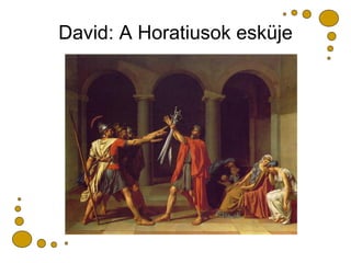 David: A Horatiusok esküje 