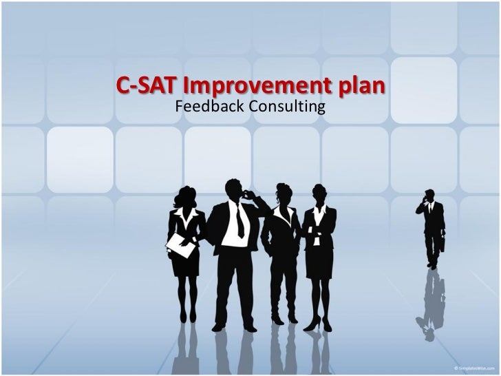 C-SAT Improvement plan    Feedback Consulting 