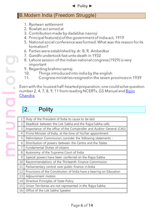 ◄          ►

B. Modern India (Freedom Struggle)




   2.        Polity
 1 Duty of the President of India to cause to be laid
 2 Deadlock between the Lok Sabha and the Rajya Sabha calls
 3 Importance of the office of the Comptroller and Auditor General (CAG)
 4 Prime Minister of India, at the time of his/her appointment
 5 Delimitation Commission, consider the following statements :
 6 Distribution of powers between the Centre and the States
 7 Fundamental Duties of citizens
 8 Autonomy of the Supreme Court of India
 9 Special powers have been conferred on the Rajya Sabha
10 Recommendations of the Thirteenth Finance Commission
11 Parliamentary control over public finance in India
12 Provisions of the Constitution of India have a bearing on Education
13 Adjournment motion
14 Directive Principles of State Policy
15 Union Territories are not represented in the Rajya Sabha.
16 Office of the Lok Sabha Speaker
 