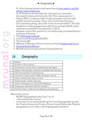 ◄                   ►




   4.         Geography
 1 Polestar
 2 Duration of the monsoon
 3 Characteristic climate of the Tropical Savannah Region
 4 Stages of demographic transition associated with economic
 5 Chief characteristic of mixed farming
 6 Crop that is used as pulse, fodder and green manure
 7 Factors influence the ocean currents
 8 Predominantly rainfed crop/crops
 9 Travel in Himalayas, you will see the following
10 Temperature decreases with the increase in
11 Particular State in India has the following characteristics
 