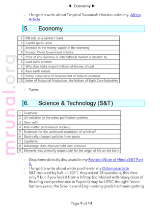 ◄                 ►




   5.        Economy
 1 RBI acts as a bankers' bank
 2 Capital gains' arise
 3 Increase in the money supply in the economy
 4 Foreign Direct Investment in India
 5 Price of any currency in international market is decided by
 6 Lead bank scheme
 7 Why does India import millions of tonnes of coal
 8 Rare earth metals
 9 Policy initiative(s) of Government of India to promote
10 Index of Industrial Production, the Indices of Eight Core Industries




   6.        Science & Technology (S&T)
1 Graphene
2 UV radiation in the water purification systems
3 Stem cells
4 Anti-matter (anti-helium nucleus)
5 Evidences for the continued expansion of universe?
6 Electrically charged particles from space
7 Capillarity
8 Advantage does thorium hold over uranium
9 Elements was primarily responsible for the origin of life on the Earth
 