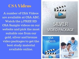 CSA Videos