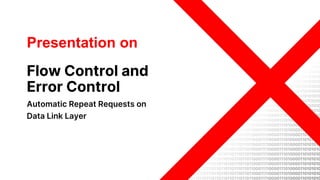 Flow Control and Error Control | PPT