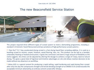 Case study ref: CSC 0048 The new Beaconsfield Service Station ,[object Object],[object Object],[object Object],Staying on top of our game 