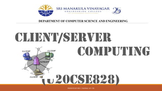CSC-UNIT-1-INTRODUCTION TO CLIENT SERVER COMPUTING.pptx