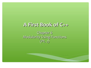 Csc1100 lecture06 ch06_pt2 | PPT