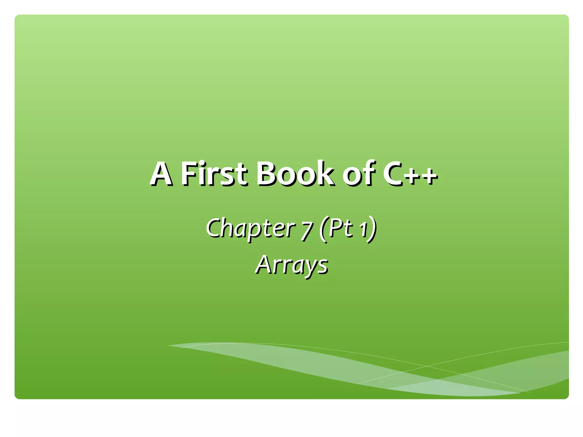 Csc1100 lecture07 ch07_pt1-1 | PPT