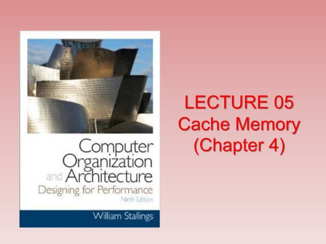 Csc1401 lecture05 - cache memory | PDF