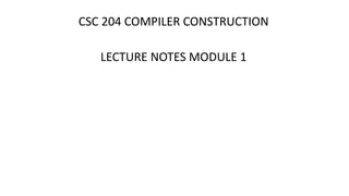 COMPUTER SCIENCE COURSE 204 COMPILER CONSTRUCTION,.pdf