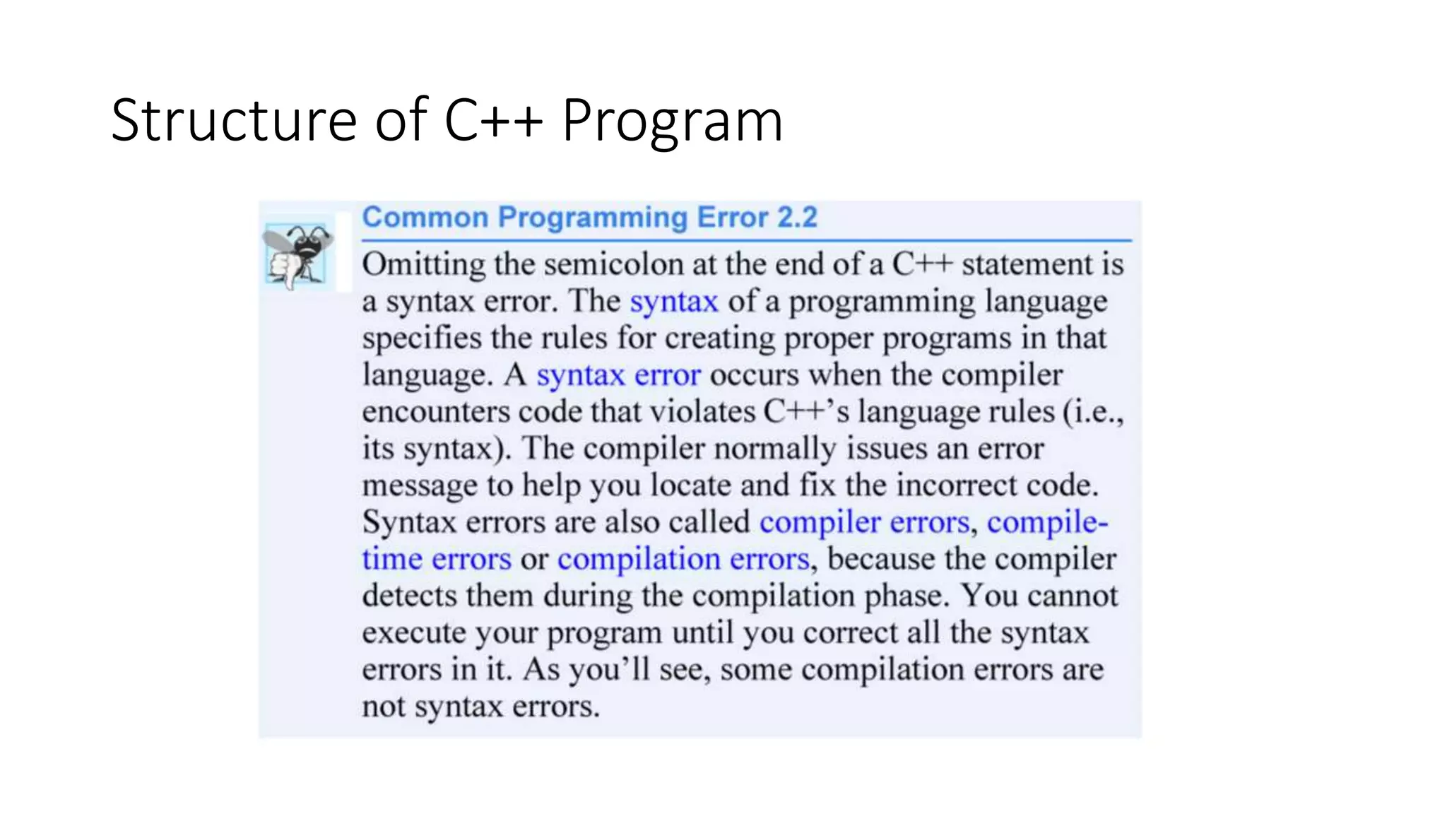 Structure of C++ Program
 