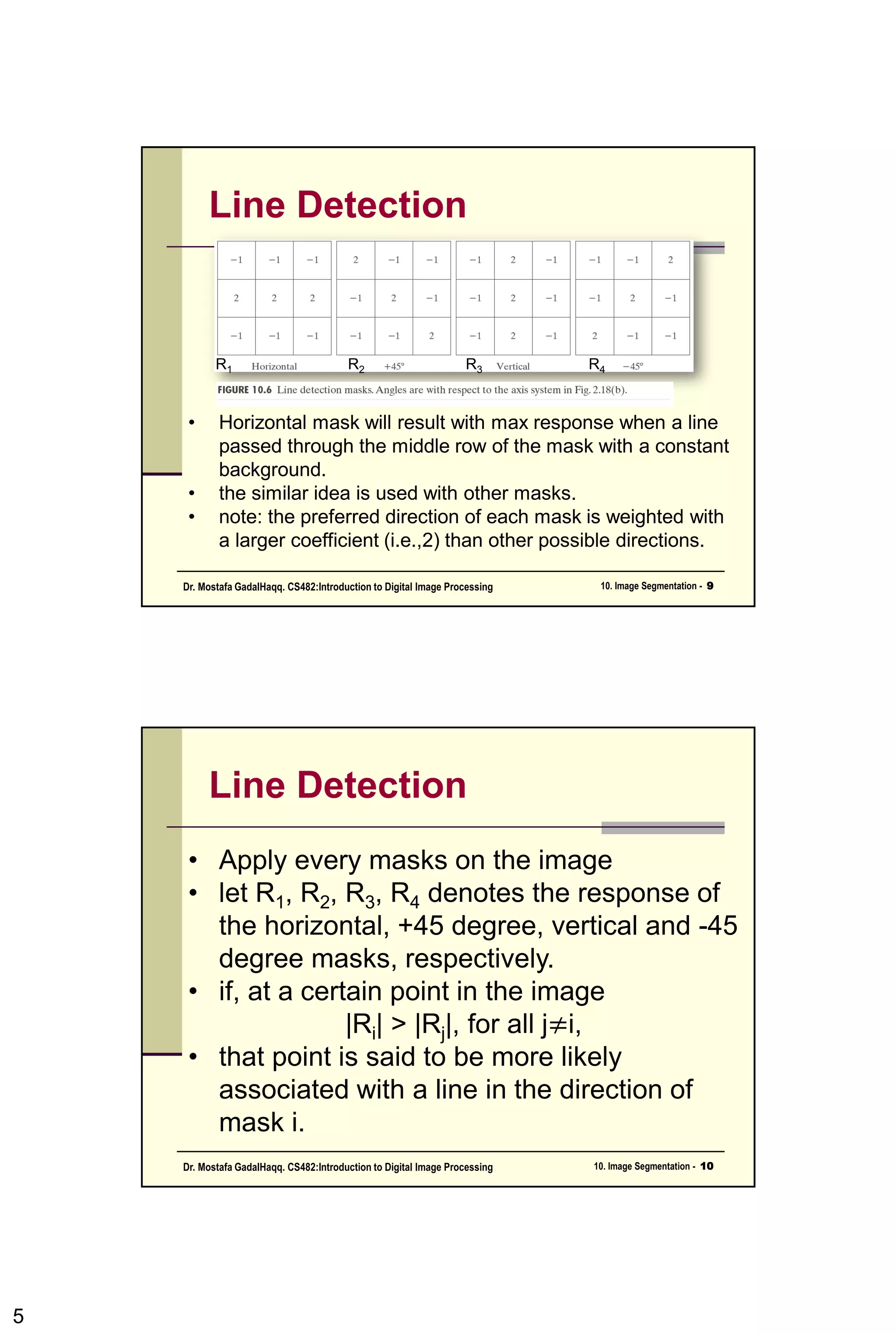 Image Segmentation
 Image Segmentation
5CSC447: Digital Image Processing Prof. Dr. Mostafa GadalHaqq.
 
