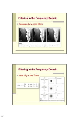 The Discrete Fourier Transform (DFT)
 Properties of the Fourier Transform:
16CSC447: Digital Image Processing Prof. Dr. Mostafa GadalHaqq.
 