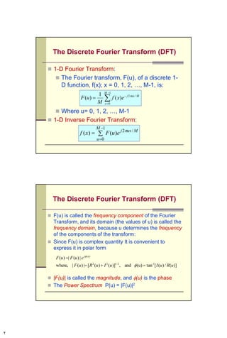 Foundation
 Fourier Theorem:
Any function that
periodically repeat itself
can be represented by the
some of sines and/or
cosines of different
frequencies, each
multiplied by a different
coefficient.
)cossin()(
0
xbxaxf ii
n
i
ii   
2CSC447: Digital Image Processing Prof. Dr. Mostafa GadalHaqq.
 