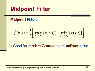Mid Point Filter Digital Image Processing: Image Restoration | PDF