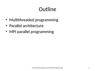 CSC718 Operating Systems and Parallel Programming | PPTX
