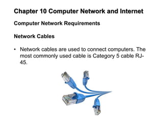 User Computer Network Requirements Fundamentals of Computing Chapter 10 | PPT