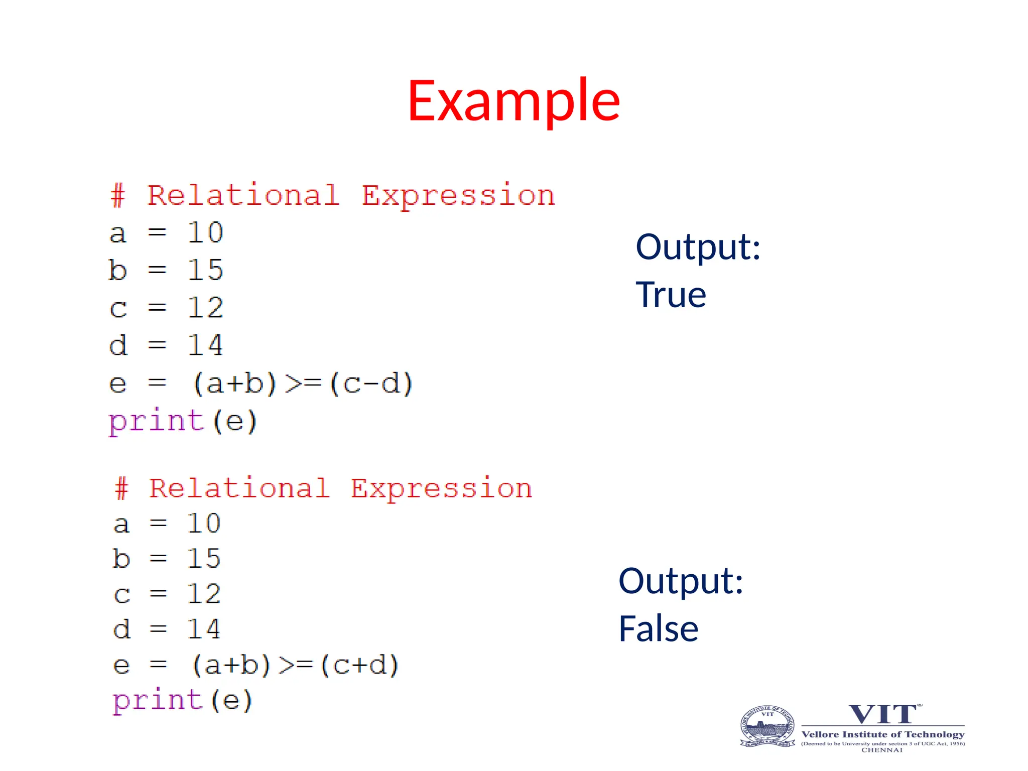 Example
Output:
True
Output:
False
 