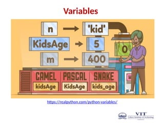 Variables
https://realpython.com/python-variables/
 