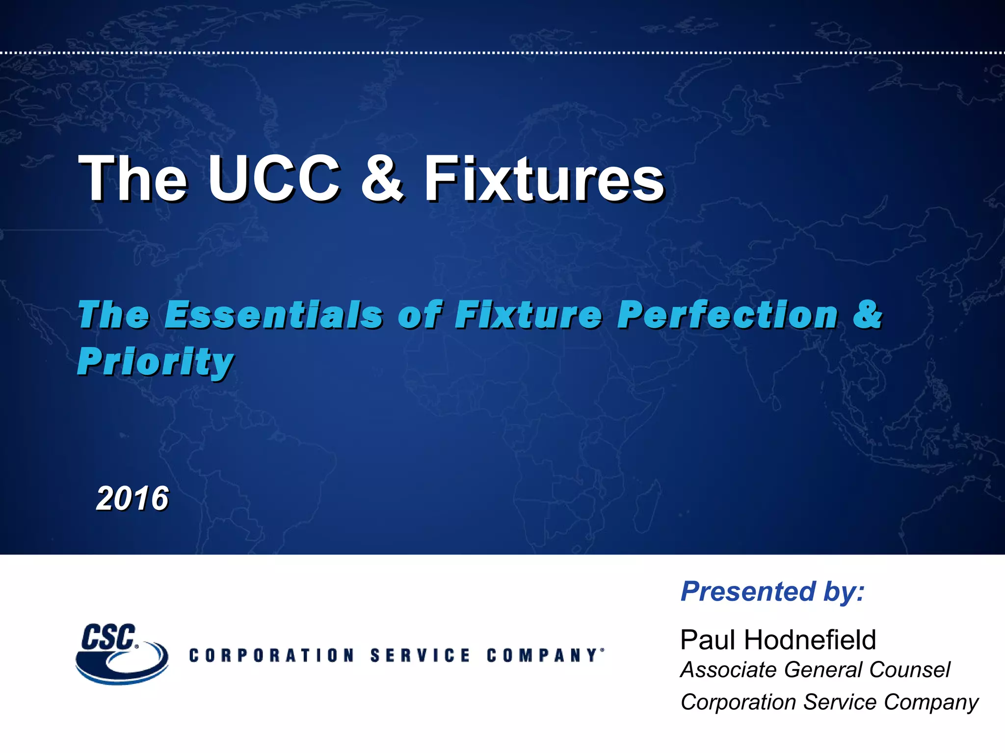 CSC The UCC & Fixtures PPT