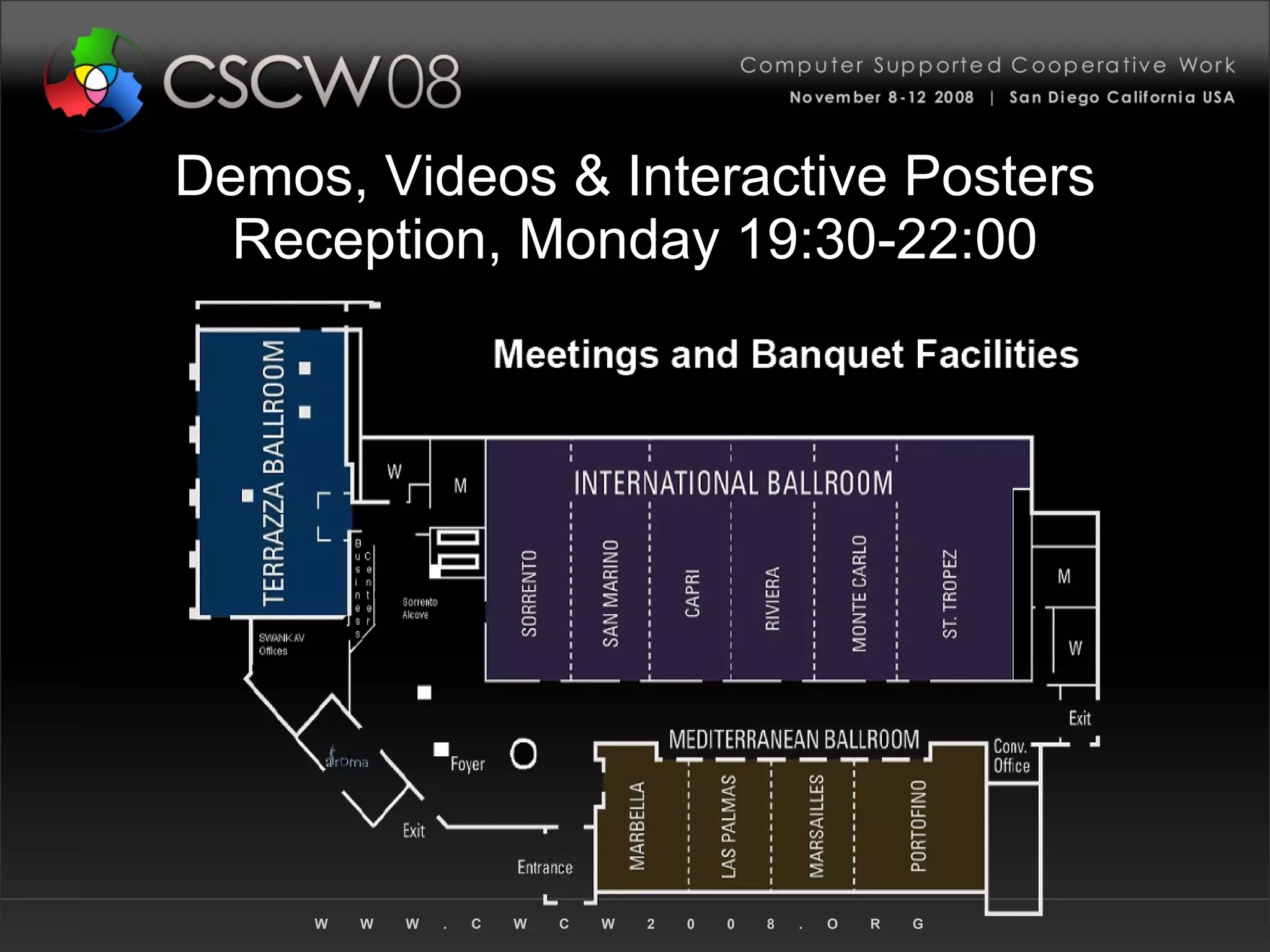 Demos, Videos & Interactive Posters Reception, Monday 19:30-22:00 